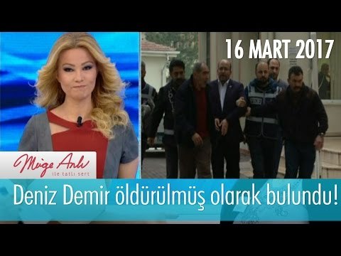 Deniz Demir öldürülmüş olarak bulundu! Müge Anlı İle Tatlı Sert 16 Mart 2017 - 1802. Bölüm - atv