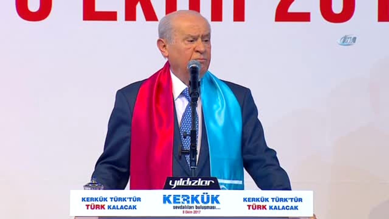 Devlet Bahçeli: "82 Kerkük Dedik, 83 Musul Dedik.