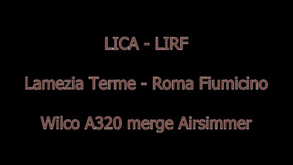 FS2004 LICA-LIRF Wilco A320 merge Airsimmer