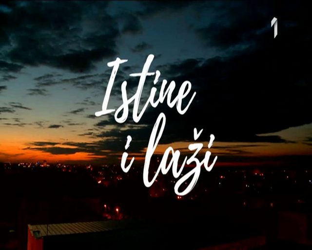 Istine i lazi Epizoda 7 (S01E07)