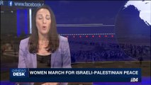 i24NEWS DESK | Women march for Israeli-Palestinian peace | Sunday, October 8th 2017