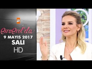 Esra Erol'da 9 Mayıs 2017 Salı - 397. Bölüm - atv