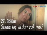 Hasibe saunada kalırsa... - Aşk ve Mavi 27. Bölüm - atv