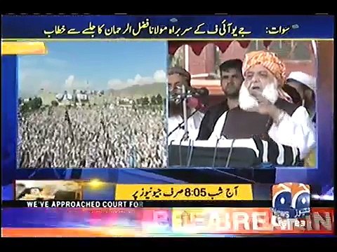 You think Panama Leaks is a corruption case, but I think its an international conspiracy against Pakistan - Moulana Fazal ur Rehman