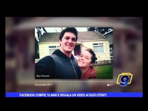 Facebook compie 10 anni e regala un video ai suoi utenti