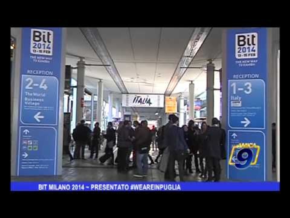 BIT Milano 2014 | Presentato #WeareinPuglia
