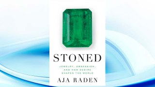 Download PDF Stoned: Jewelry, Obsession, and How Desire Shapes the World FREE