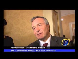 Bari | Il viceministro Bubbico a "mille occhi sulla città"