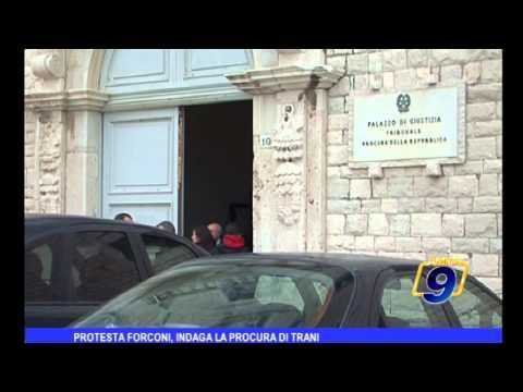 Protesta Forconi, indaga la Procura di Trani