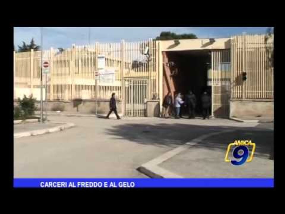 Carceri al freddo e al gelo