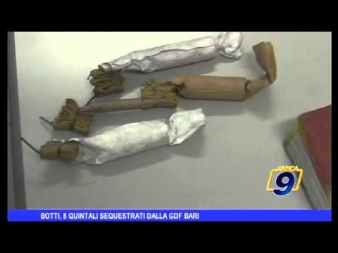 Botti, 8 quintali sequestrati dalla GDF Bari