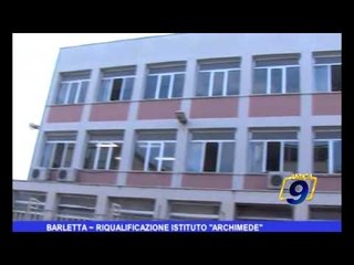 Barletta | Riqualificazione Istituto "Archimede"