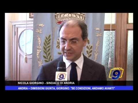Andria | Dimissioni Giunta, Giorgino: Se condizioni, andiamo avanti