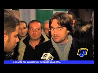 Il Leader del Movimento 9 Dicembre a Barletta