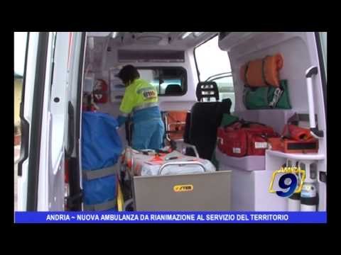 Andria | Nuova ambulanza da rianimazione al servizio del territorio