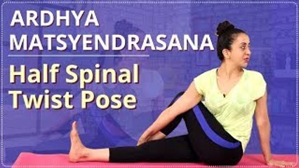 How To Do HALF SPINAL TWIST POSE | ARDHA MATSYENDRASANA | Strengthen Spine | Simple Yoga Lessons