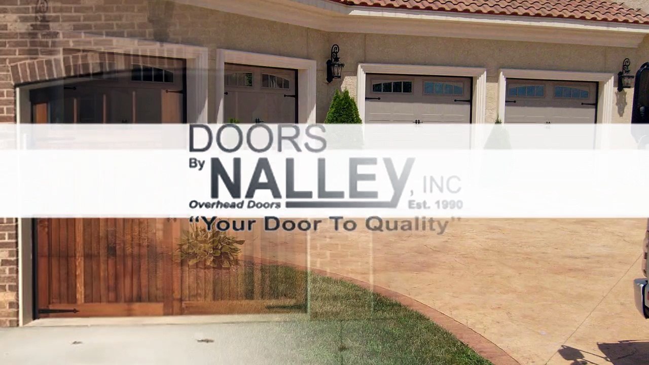 Doors By Nalley We Provide Quality Garage Door Repair Services In
