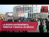México presente en Feria Internacional de Turismo en Berlín