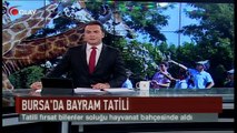 Bursa'da bayram tatili (Haber 03 09 2017)
