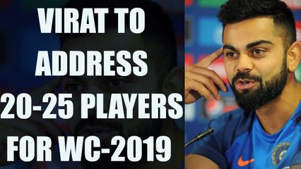 Virat Kohli to form core group for 2019 World Cup | Oneindia News