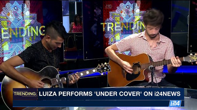 TRENDING | Luiza performs 'Under cover' on i24NEWS | Monday, September 4th 2017