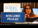 Rita Lobo: “ feijão se cozinha só uma vez por semana” | Morning Show | Jovem Pan
