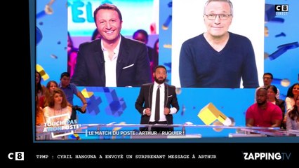 TPMP : Cyril Hanouna a envoyé un message surprenant à Arthur
