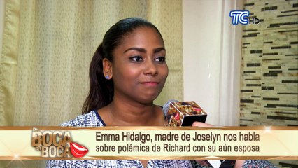 Emma Hidalgo, madre de Joselyn nos habla sobre polémica de Richard con su aún esposa
