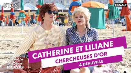 Chercheuses d'Or à Deauville - Catherine et Liliane du 04/09 - CANAL+