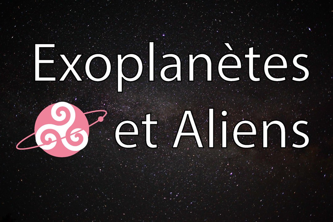 Les exoplanètes et les extraterrestres - ASTRAER