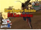 Como Impinar Com a Bicicleta - Andar de 1 Roda -  GTA San Andreas