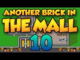 Extend The Shops! - More Staff! - Lots of Full Parking! - [ANOTHER BRICK IN THE MALL] - Episode 10