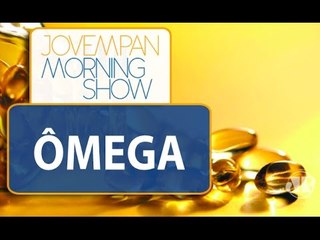 Endocrinologista fala sobre a importância dos 'ômegas' para nosso organismo | Morning Show