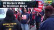 US Workers Strike for Minimum Wage