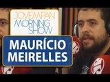 Maurício Meirelles - Morning Show - Edição completa - 11/02/16