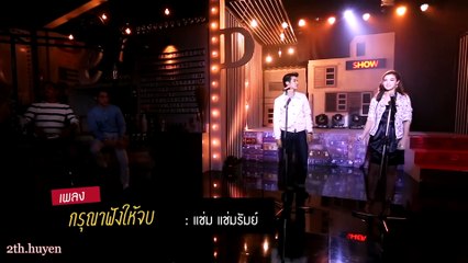 [Vietsub + Kara](Lipsync) Xin Hãy Lắng Nghe Anh - Mario Maurer, Vill Wannarot (Talk with Toey)