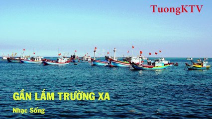 [Karaoke] Gần Lắm Trường Sa - Nhạc Sống