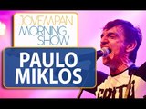 Paulo Miklos revela que terá banda composta por mulheres em novo álbum | Morning Show