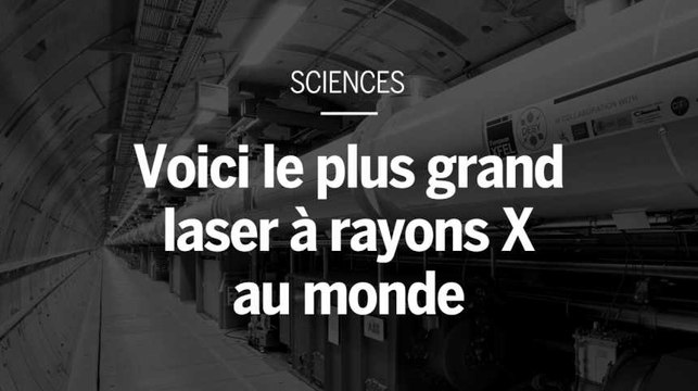 Le plus grand laser au monde permet d’observer l’infiniment petit