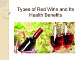 Randy Radcliff - Basics of Red Wine and Its Benefits