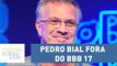 Pedro Bial fora do BBB 17 | Morning Show