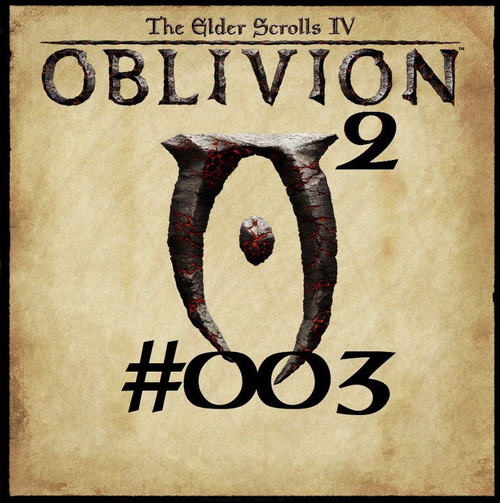 Auf in die Schlacht! | Oblivion 2 #003 (LeDevilLP)