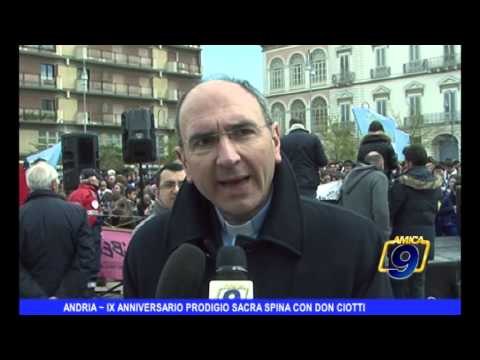 Andria | IX Anniversario prodigio Sacra Spina con Don Ciotti