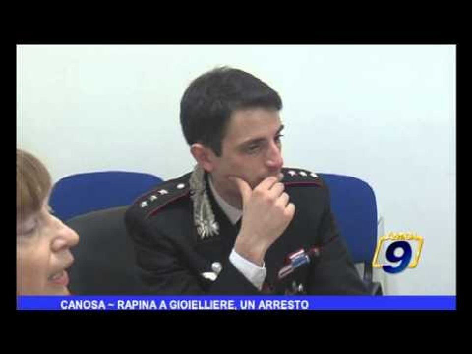 Canosa | Rapina a gioielliere, un arresto