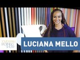 Luciana Mello - Morning Show - 24/10/16