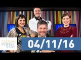 Morning Show - edição completa - 04/11/16