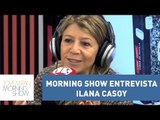 Confira a entrevista completa com Ilana Casoy no Morning Show
