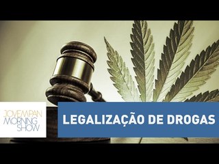 Legalização de drogas: será que funcionaria no Brasil? | Morning Show