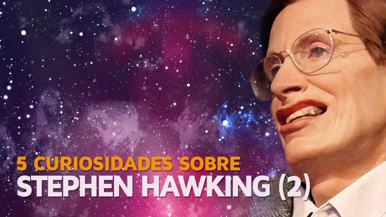 5 Curiosidades sobre Stephen Hawking 2