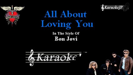 Bon Jovi - All About Loving You (Karaoke)